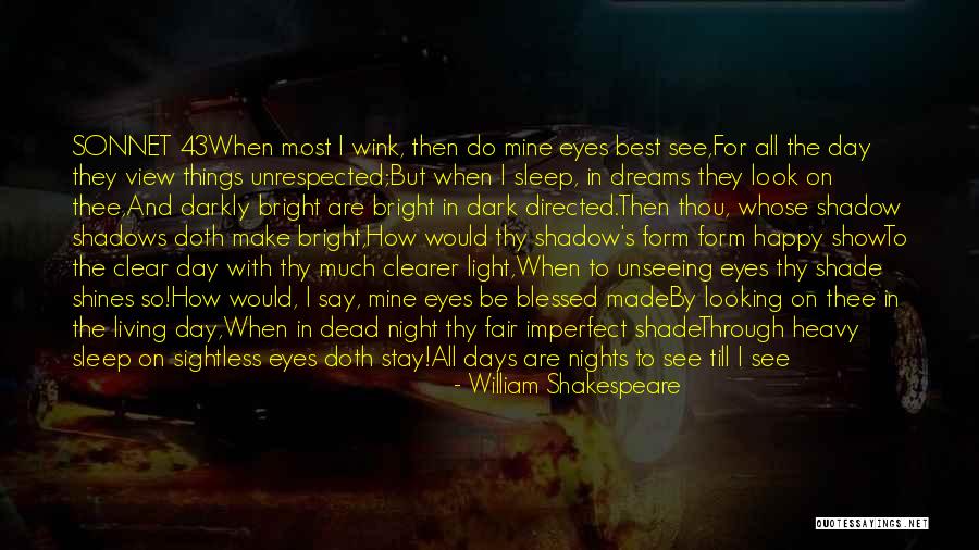 The Night Shakespeare Quotes By William Shakespeare