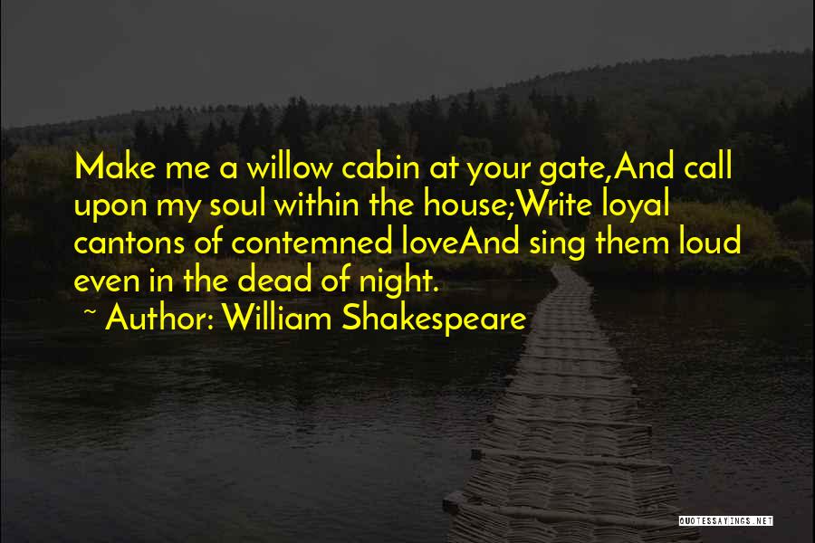 The Night Shakespeare Quotes By William Shakespeare