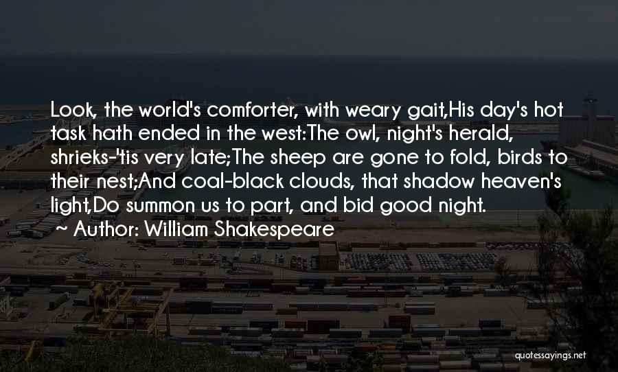 The Night Shakespeare Quotes By William Shakespeare The Night Shakespeare Quotes By William Shakespeare