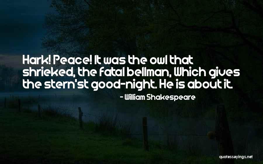 The Night Shakespeare Quotes By William Shakespeare