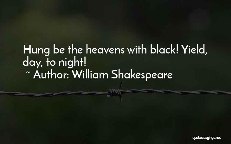 The Night Shakespeare Quotes By William Shakespeare