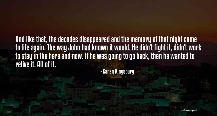 The Night She Disappeared Quotes By Karen Kingsbury