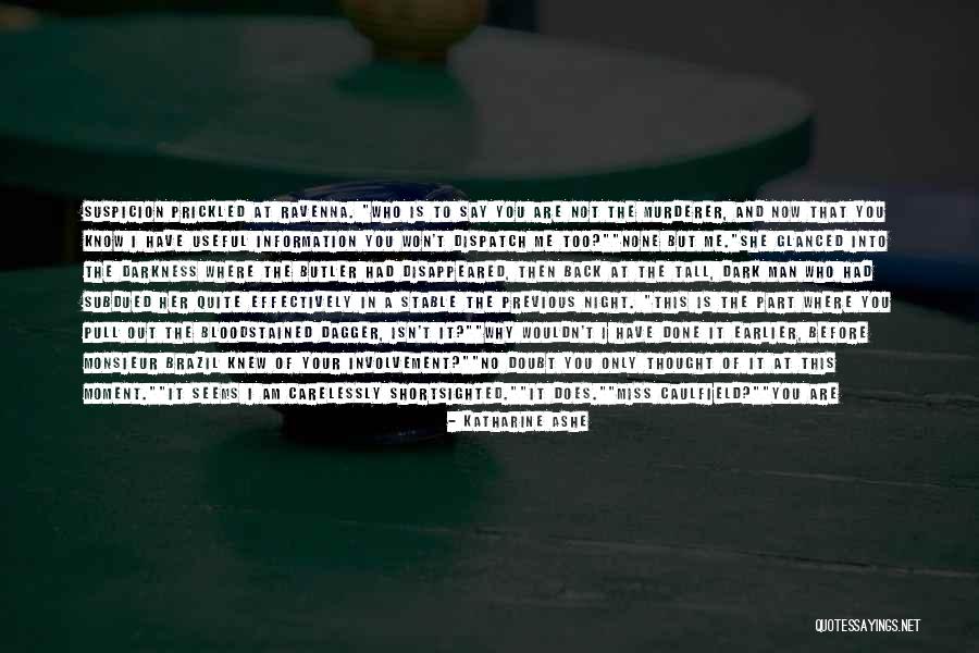 The Night She Disappeared Quotes By Katharine Ashe The Night She Disappeared Quotes By Katharine Ashe