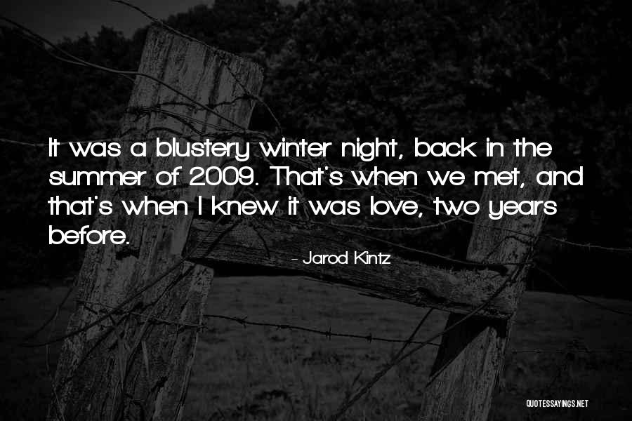 The Night We Met Quotes By Jarod Kintz The Night We Met Quotes By Jarod Kintz