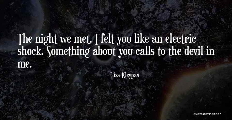 The Night We Met Quotes By Lisa Kleypas The Night We Met Quotes By Lisa Kleypas