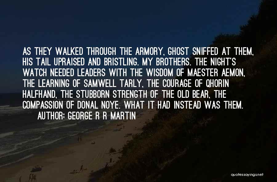 The Night's Watch Quotes By George R R Martin