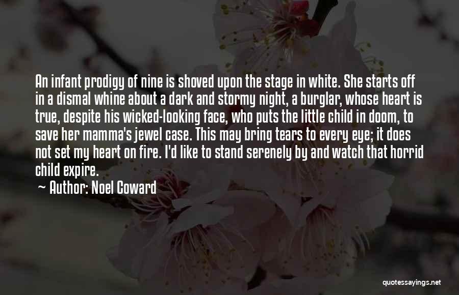 The Night's Watch Quotes By Noel Coward