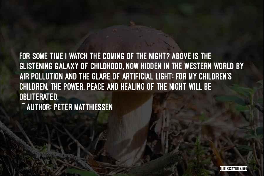 The Night's Watch Quotes By Peter Matthiessen
