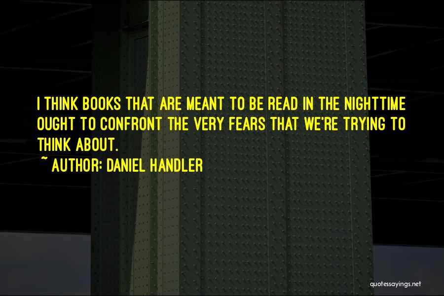 The Nighttime Quotes By Daniel Handler