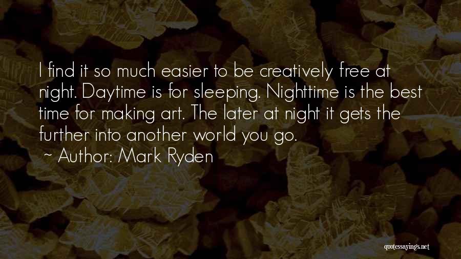 The Nighttime Quotes By Mark Ryden