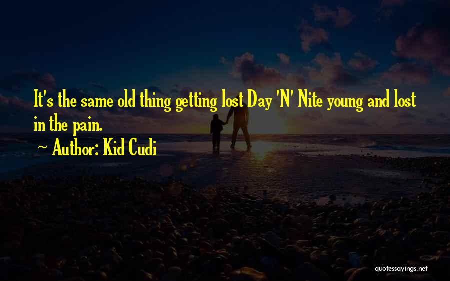 The Nite Quotes By Kid Cudi