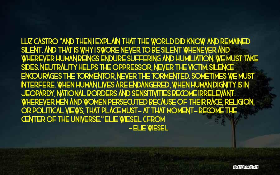 The Nobel Peace Prize Quotes By Elie Wiesel