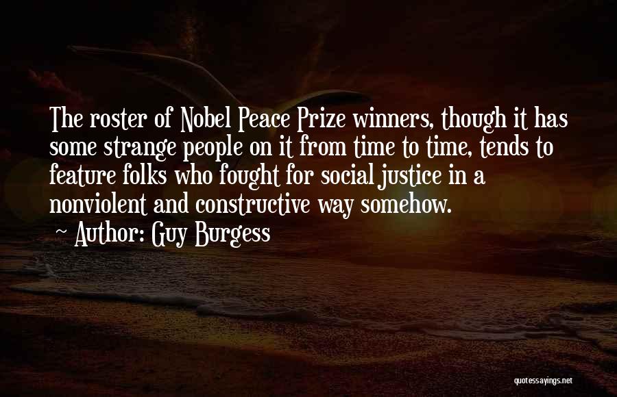 The Nobel Peace Prize Quotes By Guy Burgess