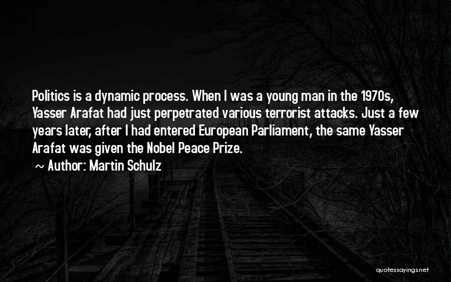 The Nobel Peace Prize Quotes By Martin Schulz