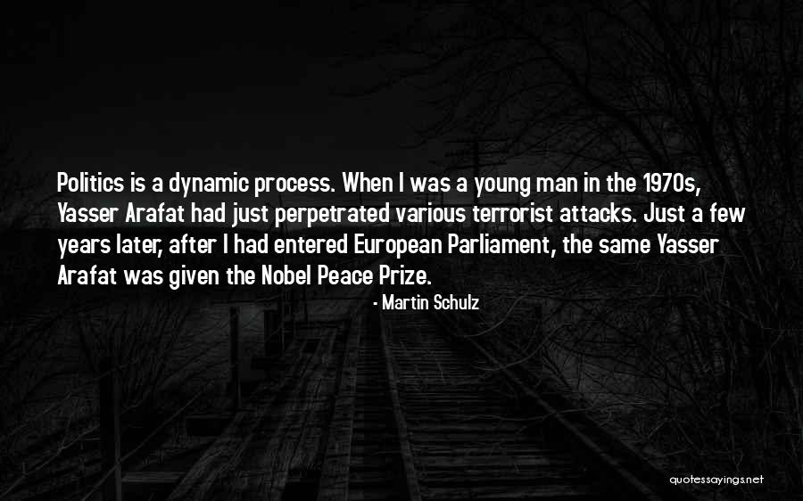 The Nobel Peace Prize Quotes By Martin Schulz