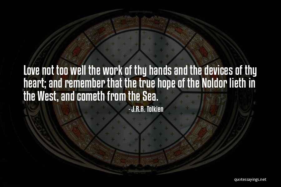 The Noldor Quotes By J.R.R. Tolkien The Noldor Quotes By J.R.R. Tolkien