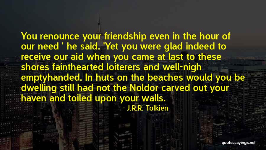 The Noldor Quotes By J.R.R. Tolkien The Noldor Quotes By J.R.R. Tolkien
