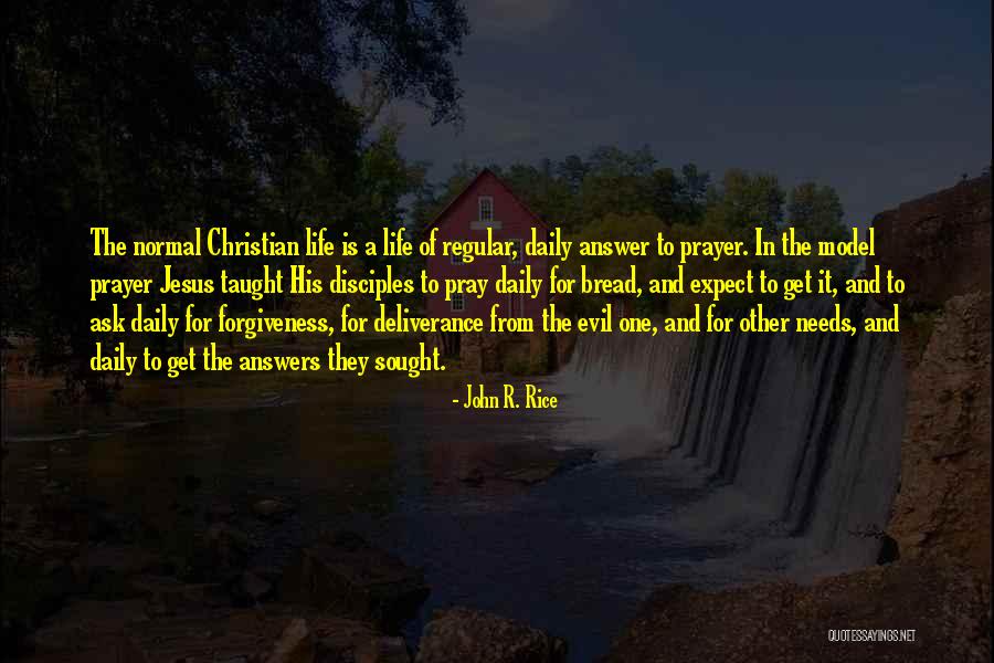 The Normal Christian Life Quotes By John R. Rice