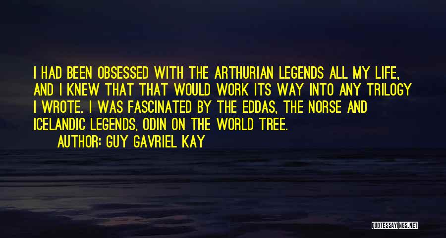 The Norse Quotes By Guy Gavriel Kay