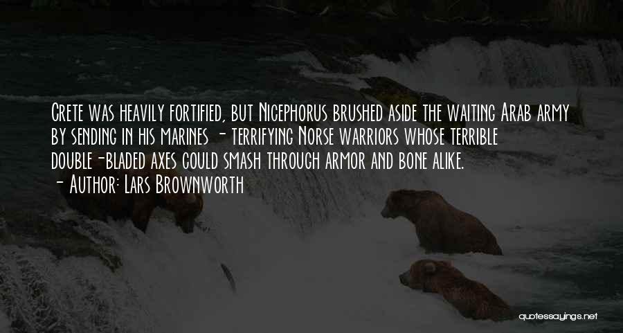 The Norse Quotes By Lars Brownworth