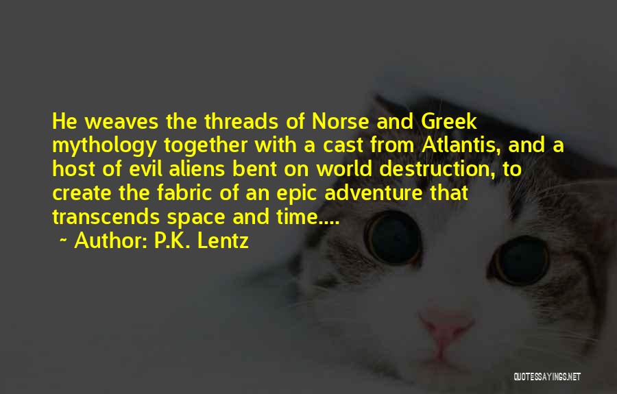 The Norse Quotes By P.K. Lentz