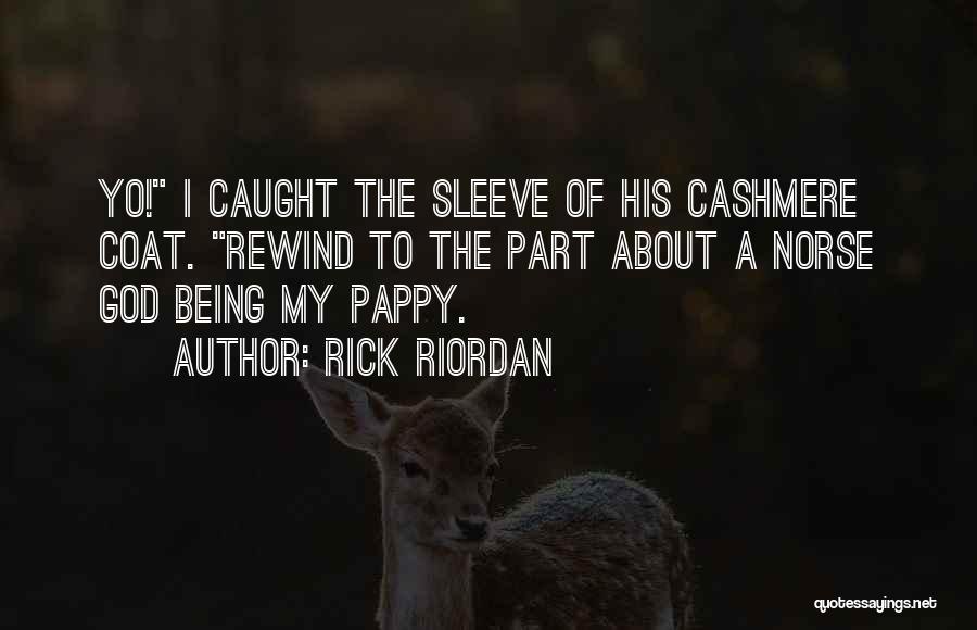 The Norse Quotes By Rick Riordan