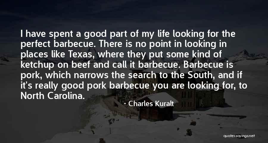 The North And South Quotes By Charles Kuralt