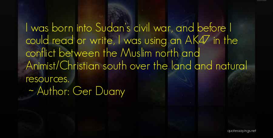 The North And South Quotes By Ger Duany