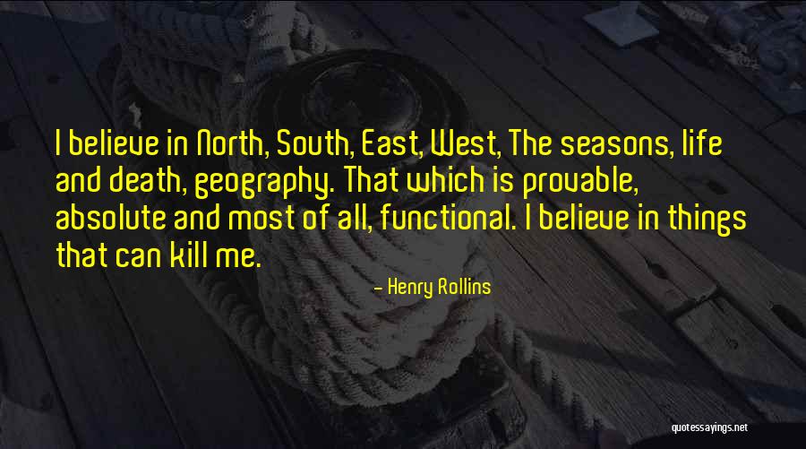 The North And South Quotes By Henry Rollins