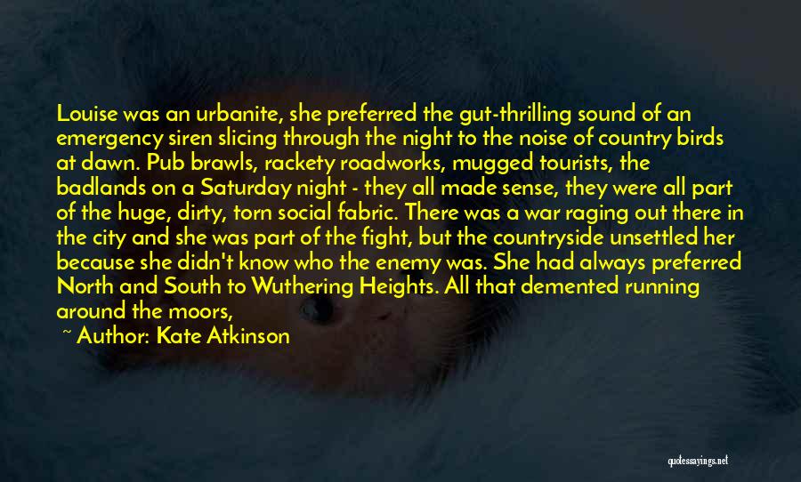 The North And South Quotes By Kate Atkinson