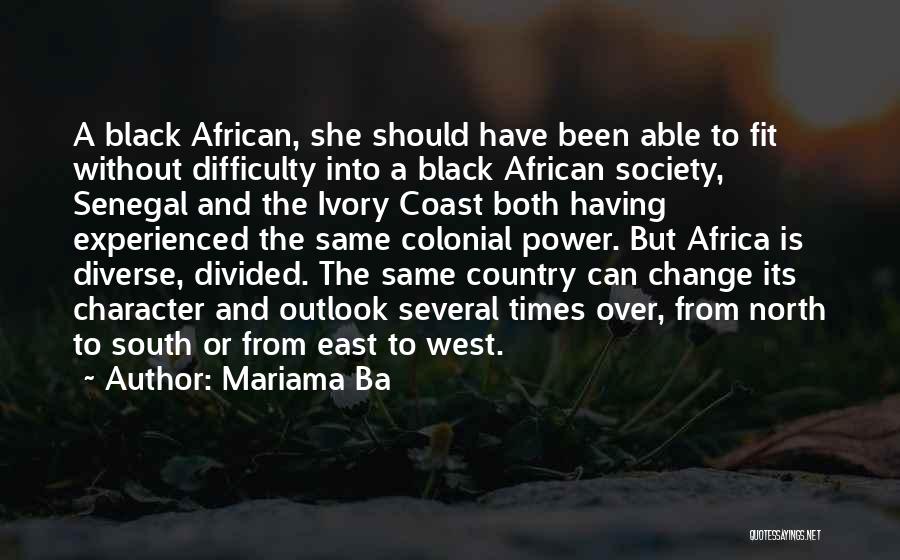 The North And South Quotes By Mariama Ba