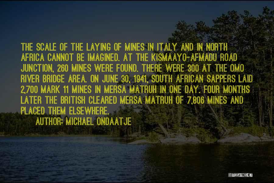 The North And South Quotes By Michael Ondaatje