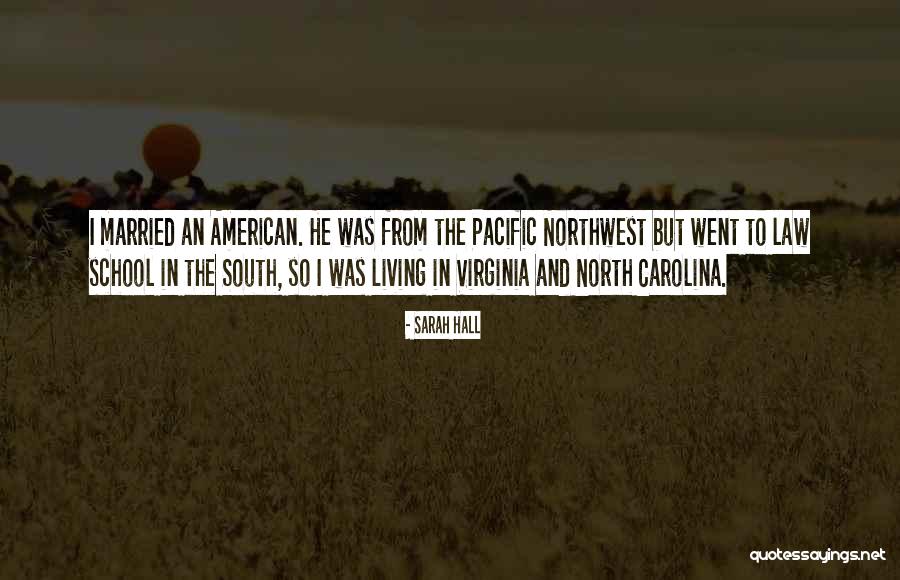 The North And South Quotes By Sarah Hall