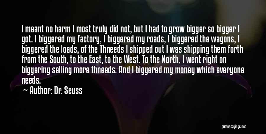 The North East Quotes By Dr. Seuss