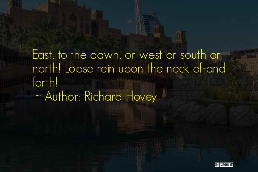 The North East Quotes By Richard Hovey