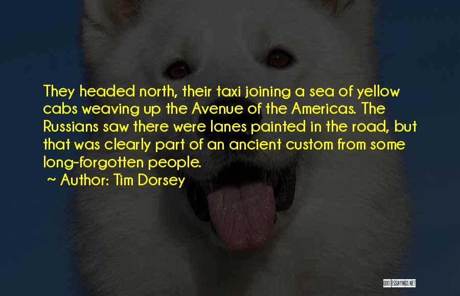 The North Sea Quotes By Tim Dorsey