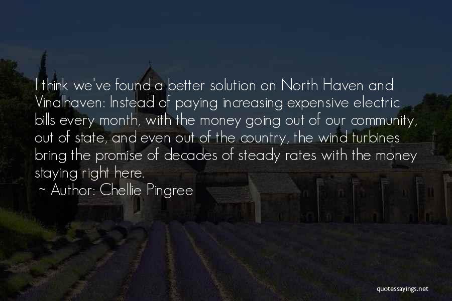 The North Wind Quotes By Chellie Pingree