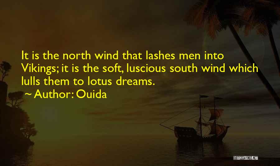 The North Wind Quotes By Ouida