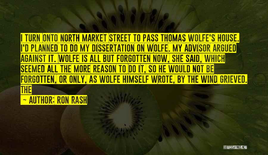 The North Wind Quotes By Ron Rash