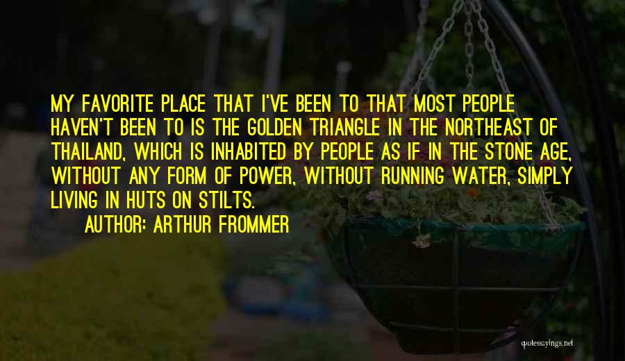 The Northeast Quotes By Arthur Frommer