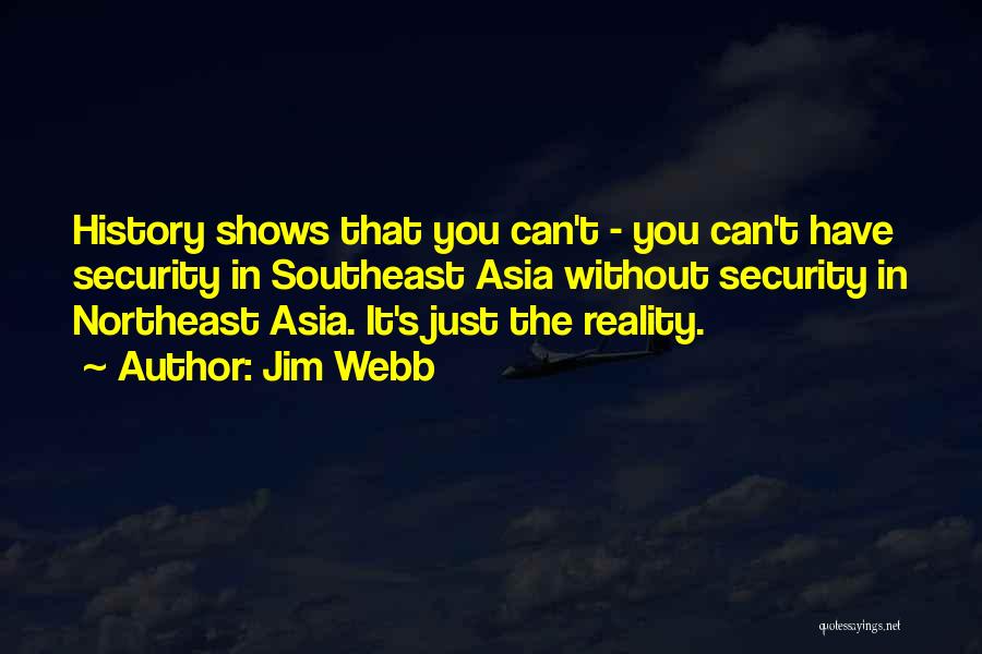 The Northeast Quotes By Jim Webb