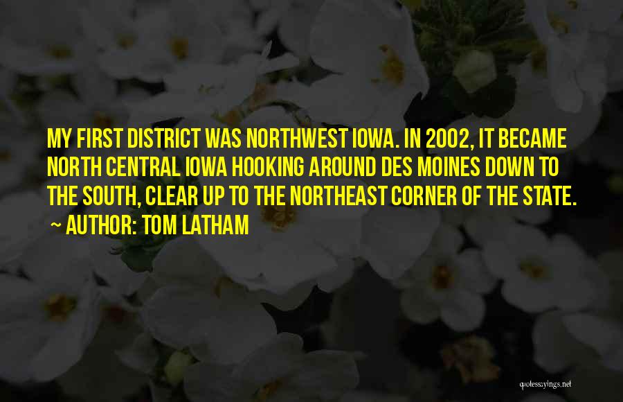 The Northeast Quotes By Tom Latham