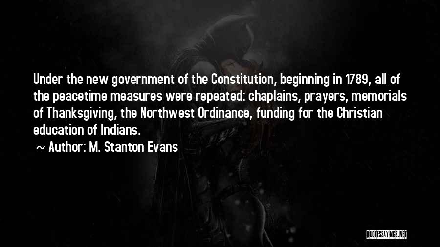 The Northwest Ordinance Quotes By M. Stanton Evans