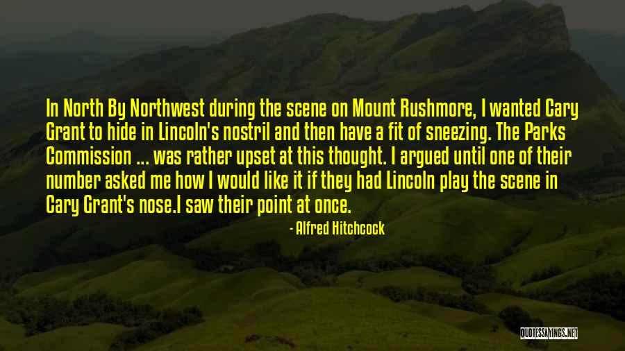 The Northwest Quotes By Alfred Hitchcock