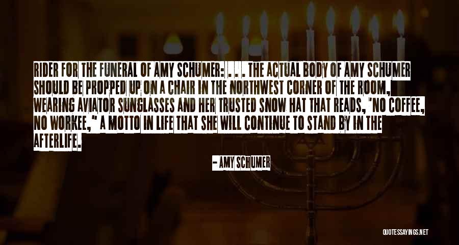 The Northwest Quotes By Amy Schumer The Northwest Quotes By Amy Schumer