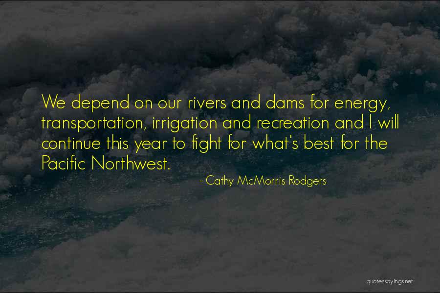 The Northwest Quotes By Cathy McMorris Rodgers