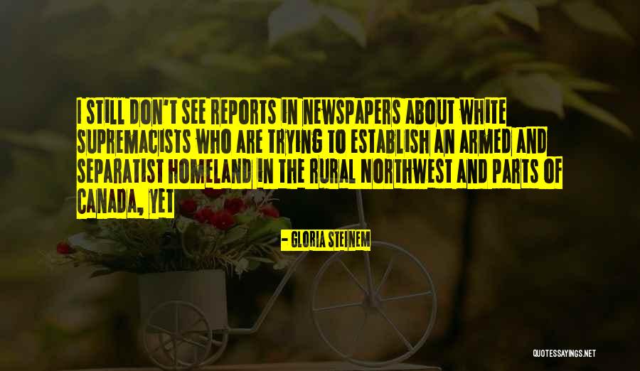 The Northwest Quotes By Gloria Steinem The Northwest Quotes By Gloria Steinem