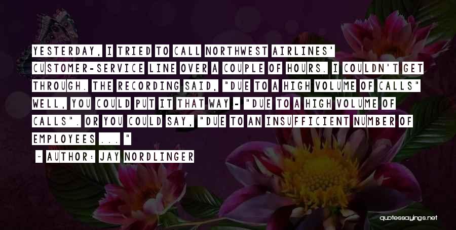 The Northwest Quotes By Jay Nordlinger