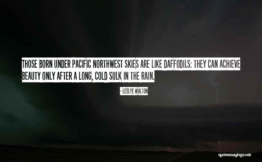 The Northwest Quotes By Leslye Walton The Northwest Quotes By Leslye Walton