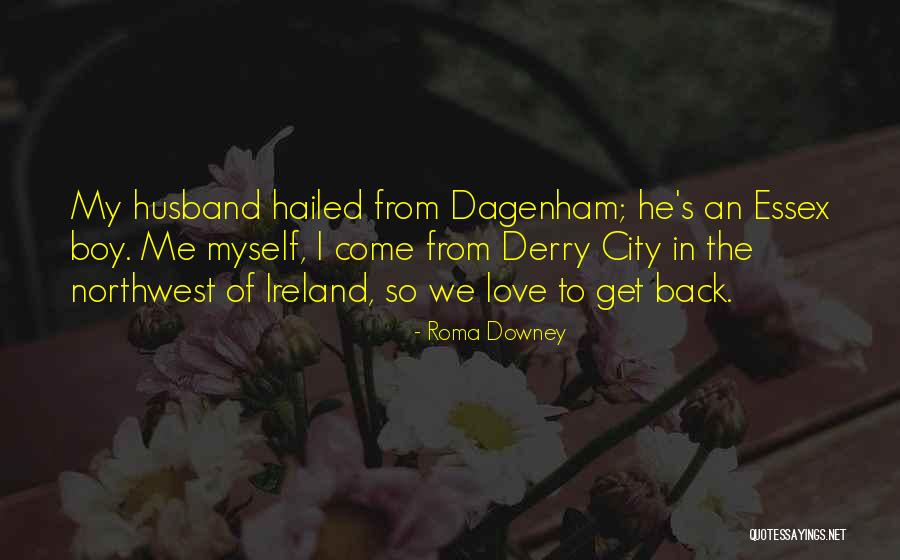 The Northwest Quotes By Roma Downey